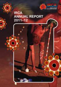 IRCA ANNUAL REPORT 2011–12 IRCA BOARD 2011–12 Chair