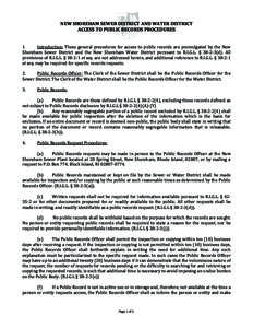 NEW SHOREHAM SEWER DISTRICT AND WATER DISTRICT ACCESS TO PUBLIC RECORDS PROCEDURES 1 Introduction: These general procedures for access to public records are promulgated by the New Shoreham Sewer District and the New Shor
