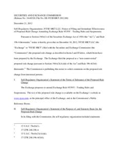 SECURITIES AND EXCHANGE COMMISSION (Release No[removed]; File No. SR-NYSEMKT[removed]December 21, 2012 Self-Regulatory Organizations; NYSE MKT LLC; Notice of Filing and Immediate Effectiveness of Proposed Rule Change A