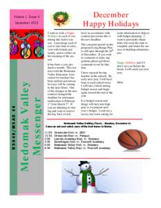 December Happy Holidays Volume 1, Issue 6 December 2013