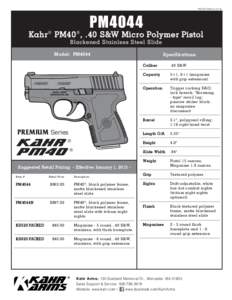PDFSS-PM4044PM4044 Kahr ® PM40 ® , .40 S&W Micro Polymer Pistol Blackened Stainless Steel Slide
