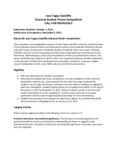 Jean Tague-Sutcliffe Doctoral Student Poster Competition CALL FOR PROPOSALS Submission Deadline: October 1, 2013 Notification of Acceptance: November 2, 2013