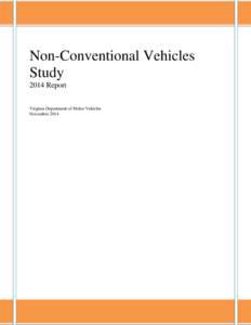 Non-Conventional Vehicles Study 2014 Report Virginia Department of Motor Vehicles November 2014