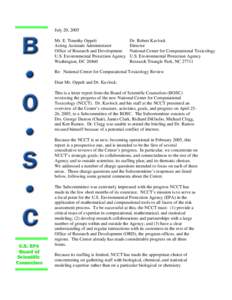 July 20, 2005 Mr. E. Timothy Oppelt Acting Assistant Administrator Office of Research and Development U.S. Environmental Protection Agency Washington, DC 20460