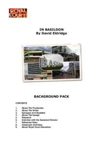 IN BASILDON By David Eldridge BACKGROUND PACK CONTENTS 1.
