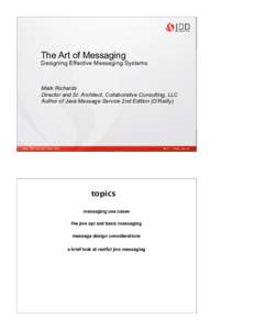 New England Java Users Group SeptemberThe Art of Messaging Designing Effective Messaging Systems