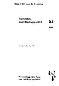 Rapporten aan de Regering  Ruimtelijke ontwikkelingspolitiek  Sdu Uitgevers, Den Haag, 1998