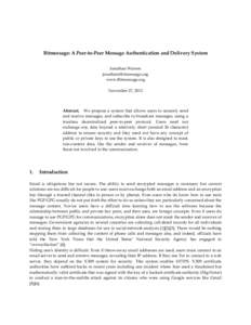       Bitmessage: A Peer‐to‐Peer Message Authentication and Delivery System     