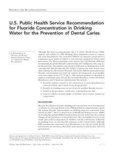 Reports and Recommendations  U.S. Public Health Service Recommendation for Fluoride Concentration in Drinking Water for the Prevention of Dental Caries