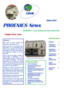 CHAM Winter 2010 PHOENICS News PHOENICS – your Gateway to Successful CFD