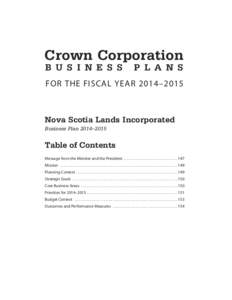 Crown Corporation B U S I N E S S   P L A N S FOR THE FISCAL YEAR 2014–2015  Nova Scotia Lands Incorporated