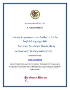 Informational Text Kit Critical Direction Literacy Implementation Guidance for the English Language Arts Common Core State Standards by