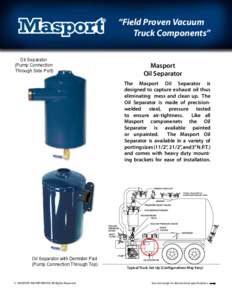 “Field Proven Vacuum Truck Components” Oil Separator (Pump Connection Through Side Port)