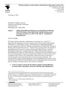NORTH AMERICAN SECURITIES ADMINISTRATORS ASSOCIATION, INC. 750 First Street N.E., Suite 1140 Washington, D.C[removed]0900 Fax: [removed]www.nasaa.org