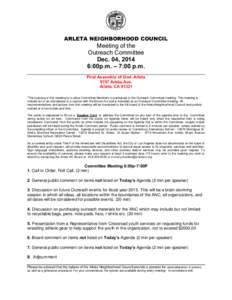 ARLETA NEIGHBORHOOD COUNCIL  Meeting of the Outreach Committee Dec. 04, 2014 6:00p.m. – 7:00 p.m.