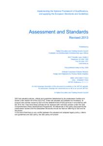 Implementing the National Framework of Qualifications, and applying the European Standards and Guidelines Assessment and Standards Revised 2013 Published by