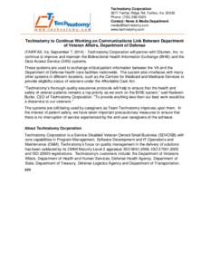 Technatomy Corporation 3877 Fairfax Ridge Rd. Fairfax, Va[removed]Phone: ([removed]Contact: News & Media Department [removed] www.technatomy.com