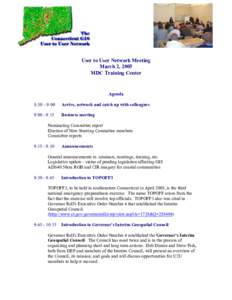 User to User Network Meeting March 2, 2005 MDC Training Center Agenda 8:30 – 9:00