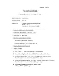 2nd draft: [removed]TOWNSHIP OF FLORENCE COUNTY OF BURLINGTON COUNCIL MEETING AGENDA _____________ _____________ ___________ MEETING DATE: