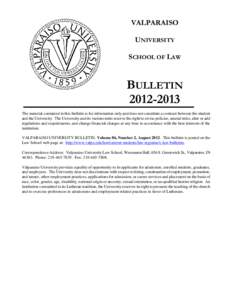 Northwest Indiana / Valparaiso /  Indiana / Jay Conison / Juris Doctor / Valparaiso University / Indiana / North Central Association of Colleges and Schools