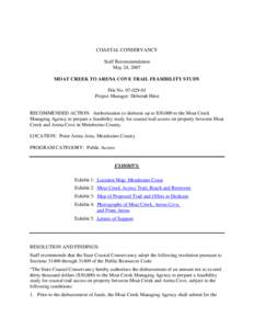 COASTAL CONSERVANCY Staff Recommendation May 24, 2007 MOAT CREEK TO ARENA COVE TRAIL FEASIBILITY STUDY File No[removed]Project Manager: Deborah Hirst