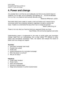 CAPI/ QPSW Turning the Tide Resource Manual Section 4: Power and change 4. Power and change Our greatest fear is not that we are inadequate, but that we are powerful beyond