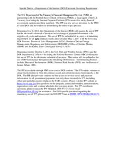 Special Notice – Department of the Interior (DOI) Electronic Invoicing Requirement The U.S. Department of the Treasury’s Financial Management Service (FMS), in partnership with the Federal Reserve Bank of Boston (FRB