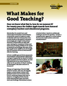 case study  What Makes for Good Teaching?  Once we know what that is, how do we measure it?