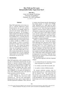 How Well can We Learn Interpretable Entity Types from Text? Dirk Hovy Center for Language Technology University of Copenhagen Njalsgade 140, 2300 Copenhagen