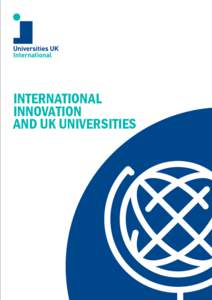 INTERNATIONAL INNOVATION AND UK UNIVERSITIES FOREWORD