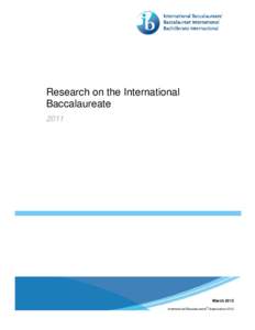 Research on the International Baccalaureate 2011 March 2012 ®