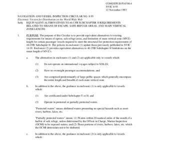 COMDTPUB P16700.4 NVIC[removed]November 1993 NAVIGATION AND VESSEL INSPECTION CIRCULAR NO[removed]Electronic Version for Distribution on the World Wide Web Subj: EQUIVALENT ALTERNATIVES TO 46 CFR SUBCHAPTER H REQUIREMENTS