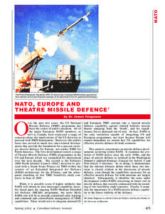 NATO U S A r m y P h o t o PA C 3 p a t 9 The Patriot Advanced Capability (PAC-3) missile has increased effectiveness against tactical ballistic and cruise missiles because of its advanced hit-to-kill guidance technology