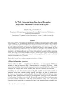 Do Web Corpora from Top-Level Domains Represent National Varieties of English? Paul Cook1, Graeme Hirst2 Department of Computing and Information Systems, The University of Melbourne —  2