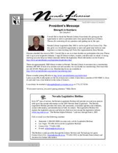 March 2005 Volume 42 Number 1  President’s Message Strength in Numbers Ian Campbell I would like to thank the Nevada Library Association for giving me the