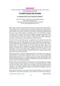 East Asia / Asia-Pacific Economic Cooperation / East Asia Summit / Association of Southeast Asian Nations / Asia Cooperation Dialogue / Shanghai Cooperation Organisation / East Asian Community / Second East Asia Summit / International relations / Organizations associated with the Association of Southeast Asian Nations / Asia