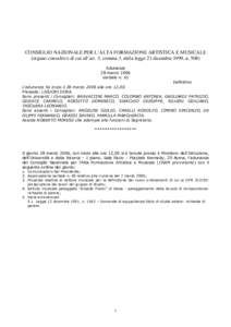 CONSIGLIO NAZIONALE PER L’ALTA FORMAZIONE ARTISTICA E MUSICALE (organo consultivo di cui all’art. 3, comma 3, della legge 21 dicembre 1999, nAdunanza 28 marzo 2006 Verbale n. 61 Definitivo