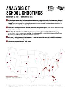 ANALYSIS OF SCHOOL SHOOTINGS momsdemandaction.org  DECEMBER 15, 2012 — FEBRUARY 10, 2014