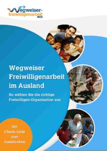 Wegweiser Freiwilligenarbeit im Ausland So wählen Sie die richtige Freiwilligen-Organisation aus