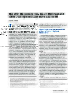 The 2001 Recession: How Was It Different and What Developments May Have Caused It?