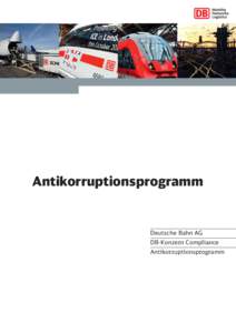 Antikorruptionsprogramm  Deutsche Bahn AG DB-Konzern Compliance Antikorruptionsprogramm