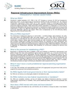 Regional Infrastructure Improvement Zones (RIIZs) FREQUENTLY ASKED QUESTIONS Q: A:  What are RIIZs?