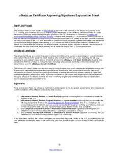 uStudy.us Certificate Approving Signatures Explanation Sheet   The PLUS Project  The uStudy Online Courses located at http://uStudy.us are one of the products of The Project for Learning in the 