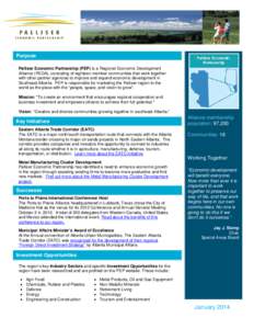 Purpose Palliser Economic Partnership (PEP) is a Regional Economic Development Alliance (REDA), consisting of eighteen member communities that work together with other partner agencies to improve and expand economic deve