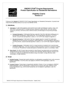 Product certification / Home appliances / Energy in the United States / Energy Star / United States Environmental Protection Agency / Dishwasher / Verification and validation / Specification / Evaluation / Technology / Environment of the United States