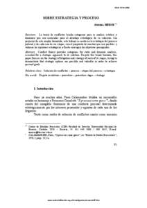 ISSN[removed]SOBRE ESTRATEGIA Y PROCESO ANDREA MEROI (*)  Resumen: La teoría de conflictos brinda categorías para su análisis estático y