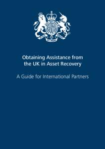 International relations / United Kingdom / English law / United Nations Convention against Corruption / Serious Organised Crime Agency / Serious Fraud Office / Asset recovery / Letter rogatory / United Kingdom company law / Law / International asset recovery / International finance