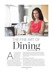 business FEATURE  THE FINE ART OF Dining A