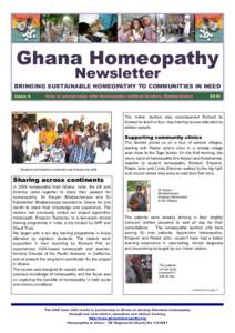 Ghana Homeopathy Newsletter BRINGING SUSTAINABLE HOMEOPATHY TO COMMUNITIES IN NEED Issue 4