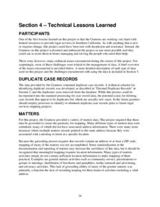 Section 4 – Technical Lessons Learned PARTICIPANTS One of the first lessons learned on this project is that the Grantees are working very hard with limited resources to provide legal services in Southern California. As